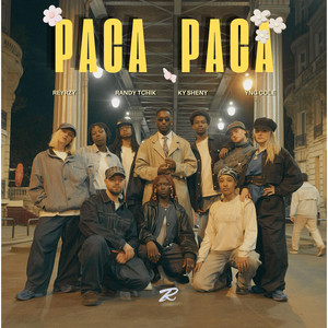 PACA PACA by Randy Tchik, Reyrzy, Ky Sheny, YnG Cole