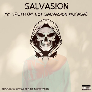 My Truth by Salvasion Dalmighty