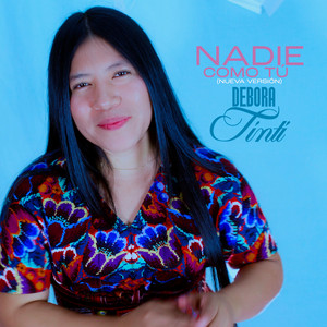 Debora Tinti - NADIE COMO TU (Nueva versión)