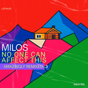 No One Can Affect This - Milos Re-interpretation by Milos