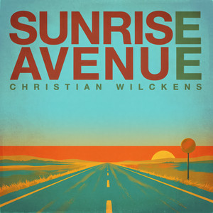 Sunrise Avenue by Christian Wilckens