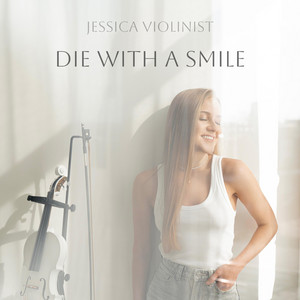 Die With A Smile