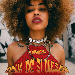 Dona de Si Mesma by Chimarruts
