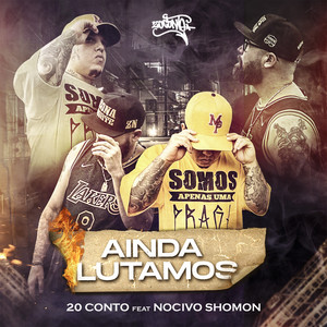 Ainda Lutamos by Rapper 20conto, Nocivo Shomon