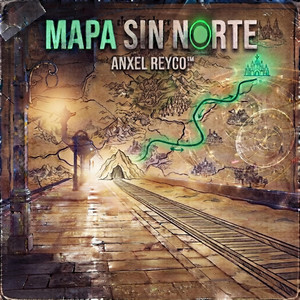 MAPA SIN NORTE by ANXEL REYCO