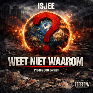 Weet Niet Waarom by Isjee