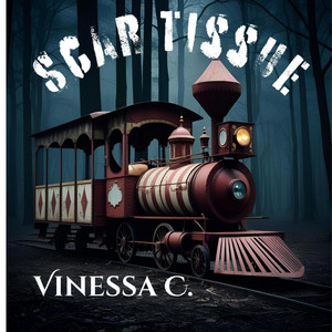 Scar Tissue by Vinessa C