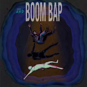 Boom Bap by Alex, The AVP