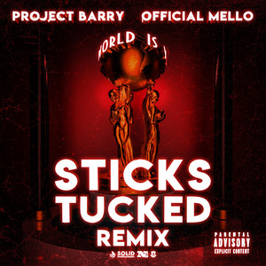 Sticks Tucked - Remix