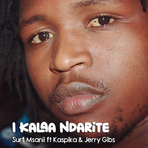 I KALAA NDARITE (feat. Kaspika & Jerry Gibs)