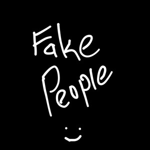 Fake People by Coloradomgongautat
