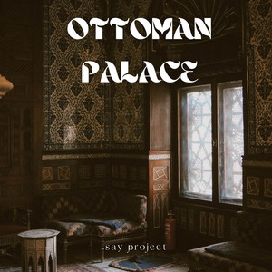 Ottoman Palace by Say Project