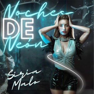 Noches De Neón by Siria Malo