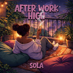 SOLA — After Work High (2026)