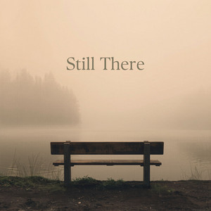 Still There by The Lorax Singers
