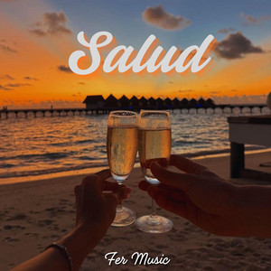 Salud by Fer Music