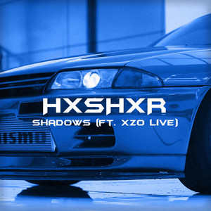 Shadows - Slowed + Reverb by HXSHXR, Xzo Live