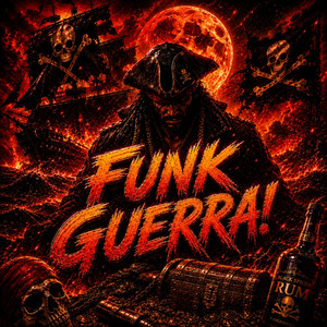 FUNK GUERRA! by SHADXWLXRD