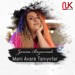 Zarina Buzovnali - Meni Avare Tanıyırlar