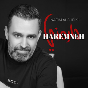Haremneh by Naeim AlSheikh
