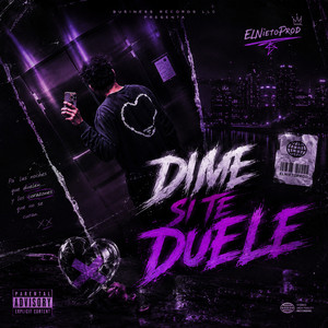 Dime si te Duele by ElNietoProd