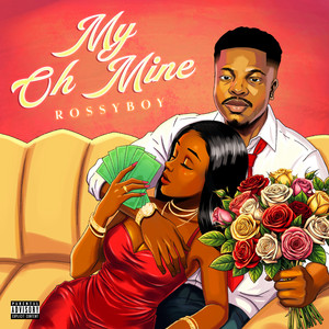 MY OH MINE by RossyBoy
