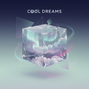 Cool Dreams by Novytrix