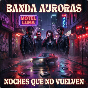 Motel Neón by Banda Auroras