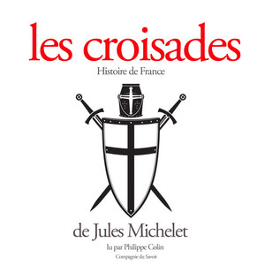 Les croisades (Histoire de France)