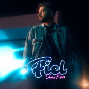 Fiel by Chema Rivas