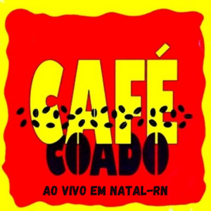 Banda Café Coado - Sou Comprometido