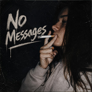 No Messages by Just KiKi