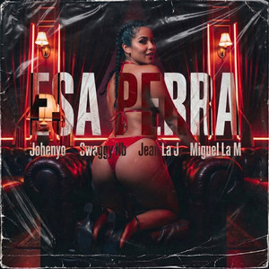 Esa Perra