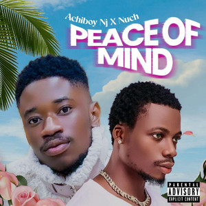 Peace Of Mind (feat. Nuch)