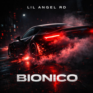 bionico by LIL ANGEL RD