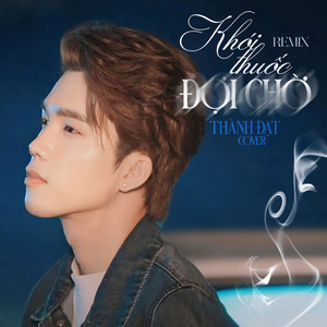 Khói Thuốc Đợi Chờ (Remix)