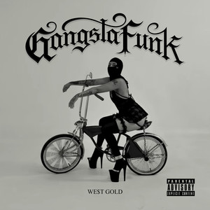 Gangsta Funk by West Gold