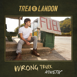 Wrong Truck by Trea Landon