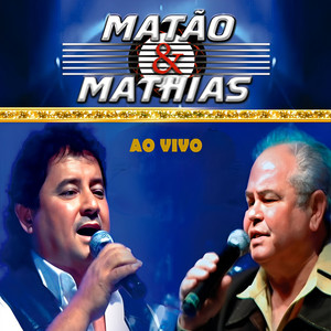 Idas e Voltas - Ao Vivo by Matão e Mathias
