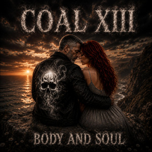 BODY AND SOUL by COAL XIII, TLCREATIVE