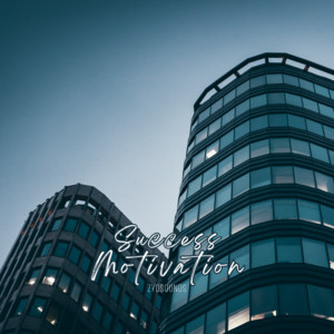 ZydSounds - Success Motivation