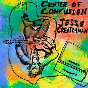 Center Of Confusion by Jesse Creatchman
