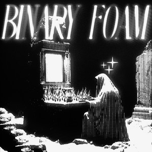 ioh.castle — BINARY FOAM