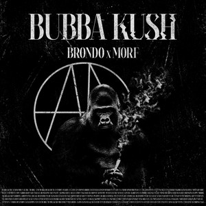 Bubba Kush by Brondo, Morf