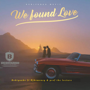 We Found Love