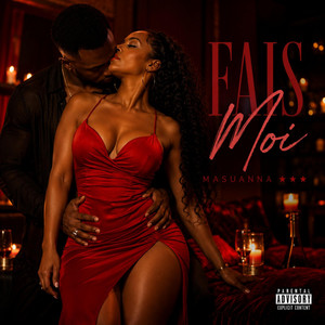 Fais Moi by Masuanna