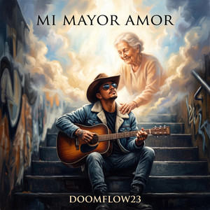 Mi Mayor Amor by DOOMFLOW23