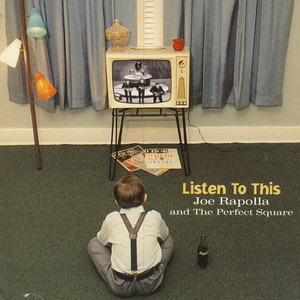 I'll Be There For You by Joe Rapolla and the Perfect Square