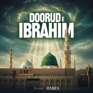 Durud E Ibrahim by Hamza