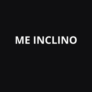 ME INCLINO by luishen